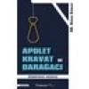 Apolet Kravat Ve Darağacı - Burak Kürkçü