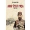 Arap Izzet Paşa - Özlem Hastürk
