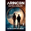 Arincon 1 / Hafıza Çivileri - Fatih Cem Gülbent