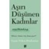 Aşırı Düşünen Kadınlar