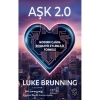 Aşk 2.0 – Modern Çağda Romantik Eylemlilik Formülü