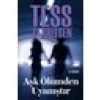 Aşk Ölümden Uyanıştır - Tess Gerritsen