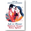 Aşk ve Huzur - Aslıhan Dönmez