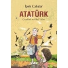 Atatürk - Çocukluk Ve Okul Yılları - İpek Çalışlar