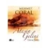 Ateşin Gelini - Gavur İzmir - Mehmet Coral