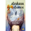 Ateşkuşu Efsanesi