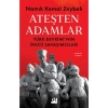 Ateşten Adamlar - Namık Kemal Zeybek