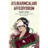 Atlıkarıncaları Affediyorum - Murat Gülen
