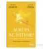Avrupa Ne İstiyor? - Srecko Horvat