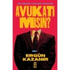 Avukatı mısın? - Ergün Kazanır