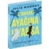 Ayakkabı Ayağına Uyarsa - Julie Murphy