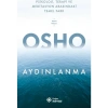 Aydınlanma Psikoloji, Terapi ve Meditasyon Arasındaki Temel Fark - Osho