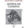 Aydınlar Üzerine - Jean Paul Sartre