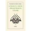Ayırmaya Değil Birleştirmeye Geldik-Mahmud Erol Kılıç