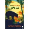 Ayıyı Kurtaran Çocuk - Nizrana Farook