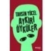 Aykırı Öyküler - Tahsin Yücel