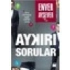 Aykırı Sorular - Enver Aysever