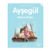 Ayşegül Balona Biniyor