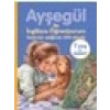Ayşegül İle İngilizce Öğreniyorum – Resimler Eşliğinde 1000 Sözcük - Sylvie Decaux