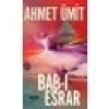 Bab-ı Esrar - Ahmet Ümit