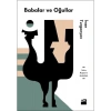 Babalar ve Oğullar Yekta KopanIn Önsözüyle - İvan Turgenyev