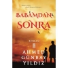 Babamdan Sonra - Ahmed Günbay Yıldız