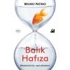 Balık Hafıza - Bruno Patino