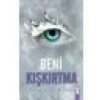 Bana Dokunma 5 - Beni Kışkırtma - Tahereh Mafi
