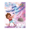 Bana “hayır!” Dendiğinde Ne Hissediyorum - Ronit Farzam