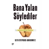 Bana Yalan Söylediler: İnternet Ve Gerçek Yüzümüz - Seth Stephens Davidowitz