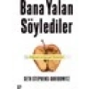 Bana Yalan Söylediler: İnternet Ve Gerçek Yüzümüz - Seth Stephens Davidowitz