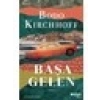 Başa Gelen - Bodo Kirchhoff