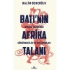 Batı’nın Afrika Talanı - Halim Gençoğlu