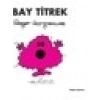 Bay Titrek - Roger Hargreaves