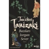 Bazıları Isırgan Sever - Juniçiro Tanizaki