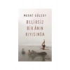 Belirsiz Bir Anın Kıyısında - Murat Gülsoy