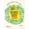 Belirsiz Hasat - Ian Mosby - Sarah Rotz - Evan D.G. Fraser