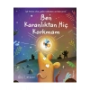 Ben Karanlıktan Hiç Korkmam - Alex Latimer
