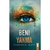Beni Yakma: Uyan Tanıdığın Hekes Ölüyor - Tahereh Mafı