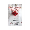 Benim Çiçeklerim Ateşte Açtılar - Ahmed Günbay Yıldız