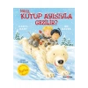 Beta Kids Nasıl Kutup Ayısıyla Gezilir?