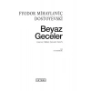 Beyaz Geceler - Fyodor Mihayloviç Dostoyevski