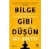 Bilge Gibi Düşün - Jay Shetty