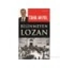 Bilinmeyen Lozan - Taha Akyol