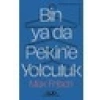 Bin Ya Da Pekin’e Yolculuk - Max Frisch