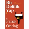 Bir Delilik Yap - Faruk Öndağ