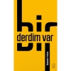 Bir Derdim Var - Abdulaziz Yılmaz