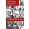 Bir Dönem Bir Çocuk - Altan Öymen