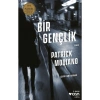 Bir Gençlik - Patrick Modiano