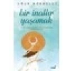Bir Inattır Yaşamak - Uğur Gökbulut